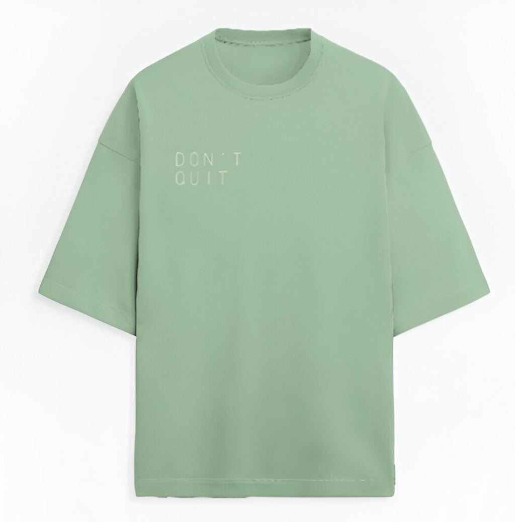 Dont Quit- Terry Oversized Tee